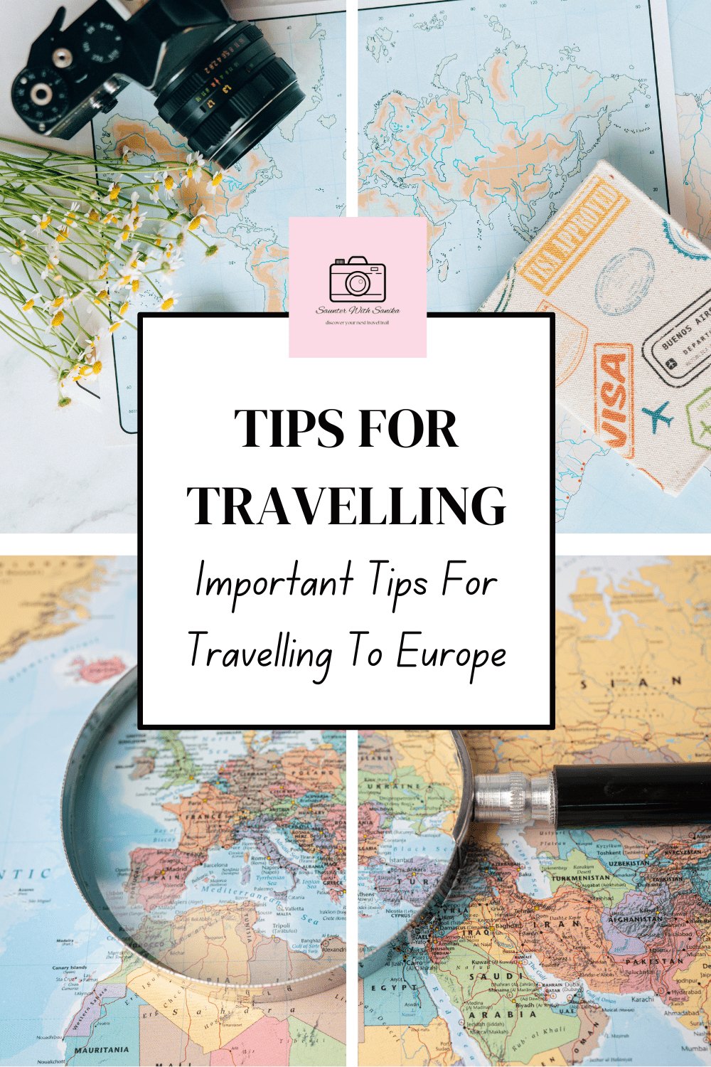 Important Tips For Travelling To Europe - Saunter With Sanika